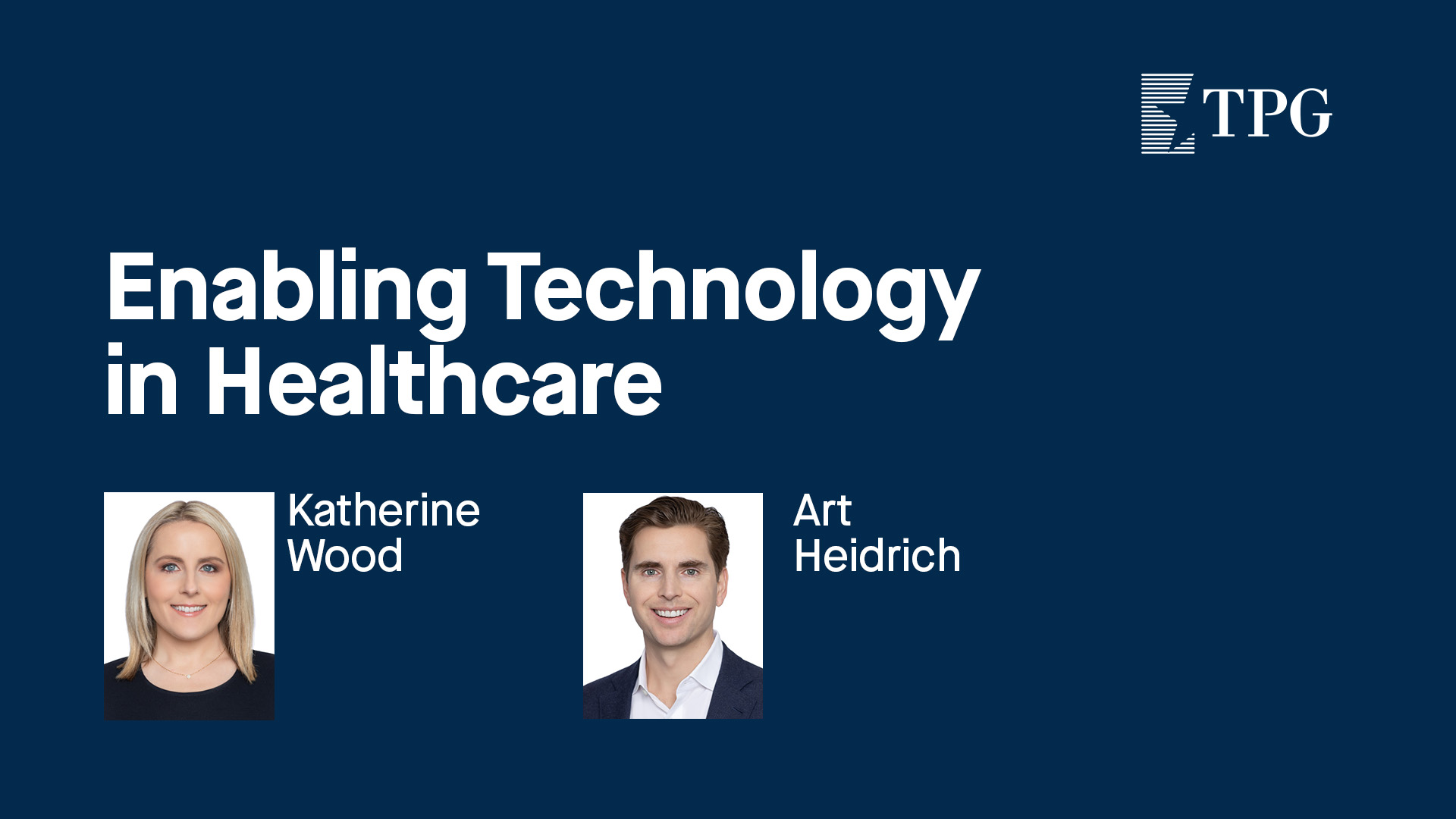 Enabling Technology in Healthcare | TPG