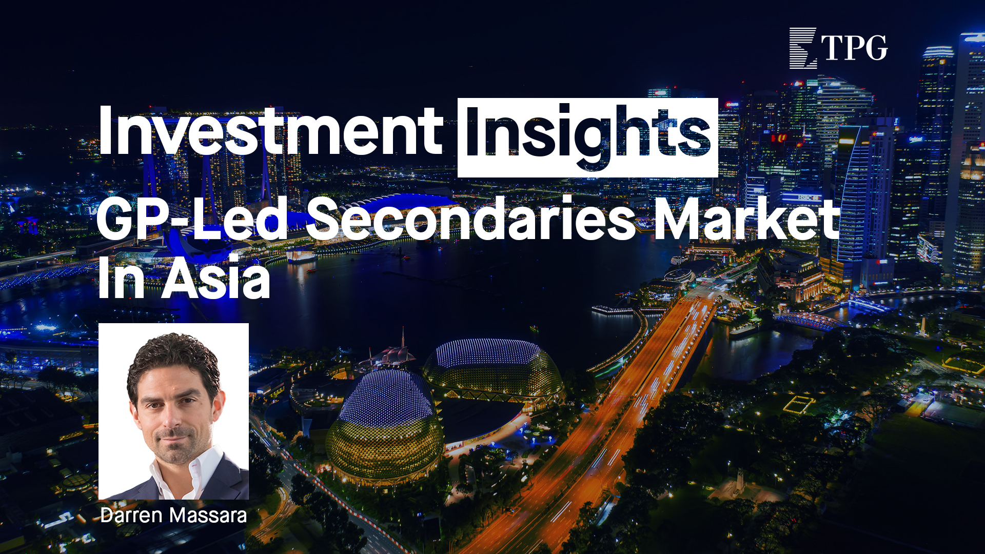 Investment Insights: GP-Led Secondaries Market In Asia