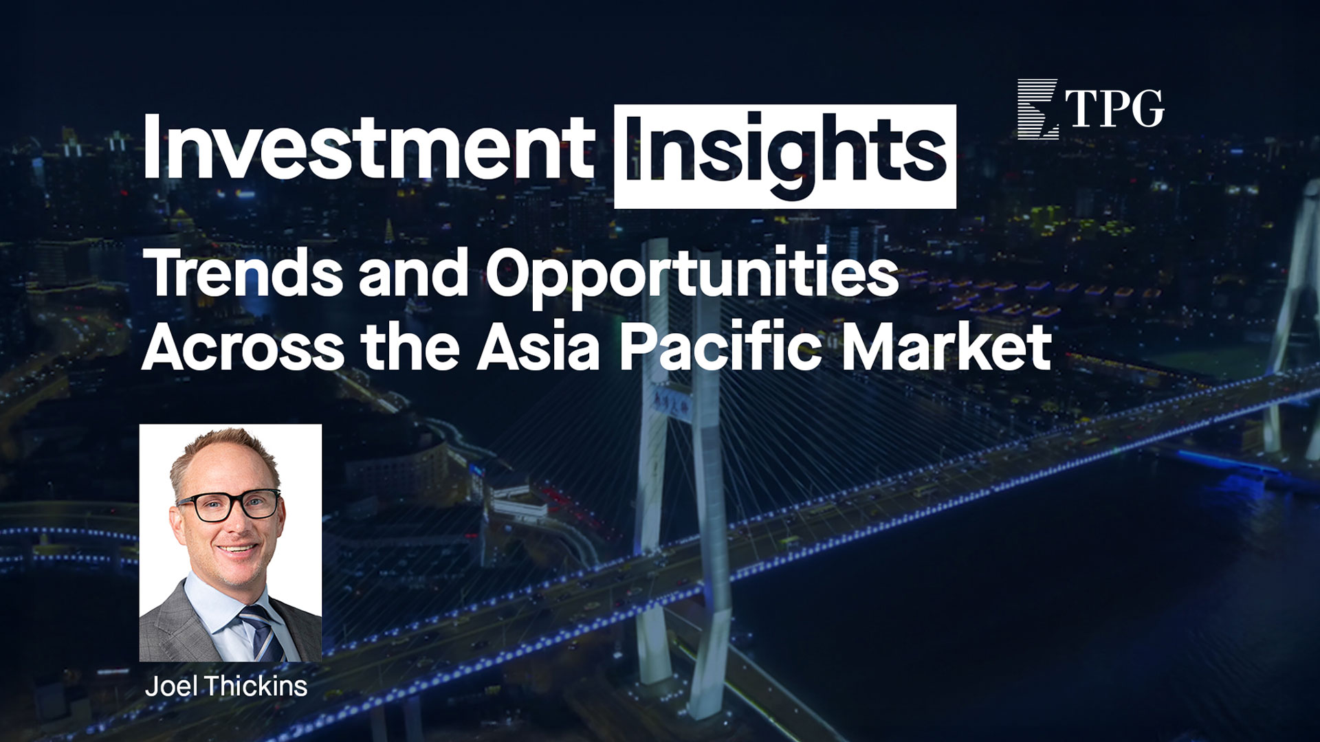 Trends and Opportunities Across the Asia Pacific Market